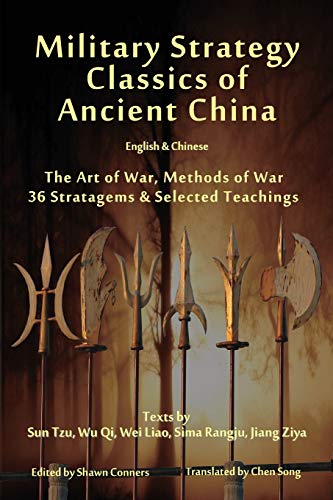 Military Strategy Classics of Ancient China - English & Chinese: The Art of War, Methods of War, 36 Stratagems & Selected Teachings von Special Edition Books